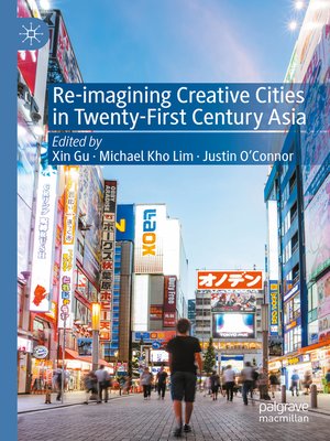 cover image of Re-Imagining Creative Cities in Twenty-First Century Asia